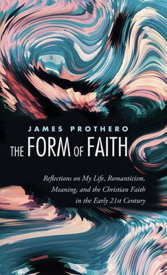 The Form Of Faith