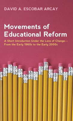 Movements Of Educational Reform