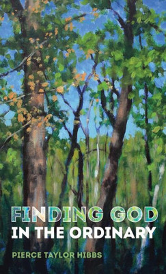 Finding God In The Ordinary