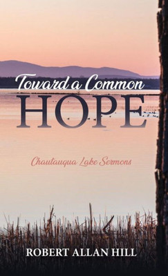 Toward A Common Hope