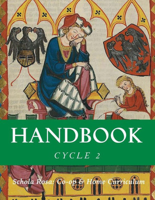 Sr-Cycle 2-Unit Handbooks (Schola Rosa: Co-Op & Home Curriculum Unit Handbooks) (Volume 2)