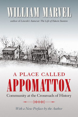 A Place Called Appomattox (Civil War America)