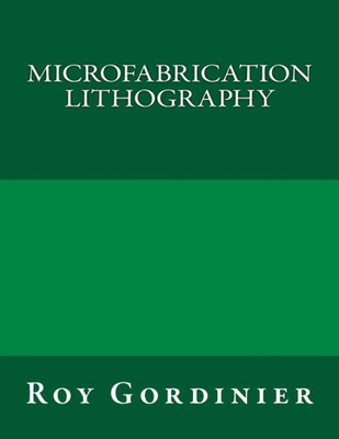 Microfabrication Lithography