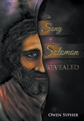 The Song Of Solomon Revealed
