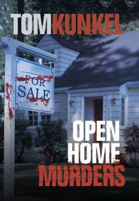 Open Home Murders: A Novel