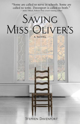 Saving Miss Oliver'S: A Novel (Miss Oliver'S School For Girls)