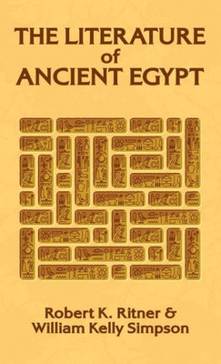 Literature Of Ancient Egypt Hardcover