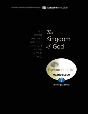 The Kingdom Of God, Mentor'S Guide: Capstone Module 2, English