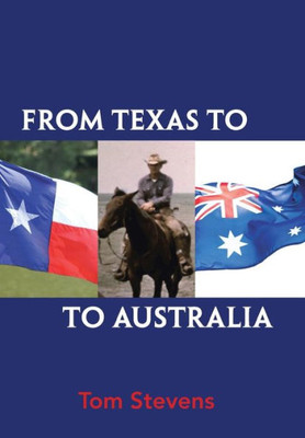 From Texas To Australia