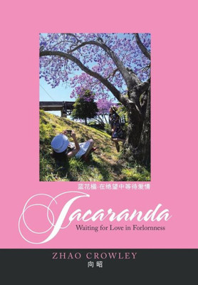 Jacaranda: Waiting For Love In Forlornness