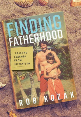 Finding Fatherhood