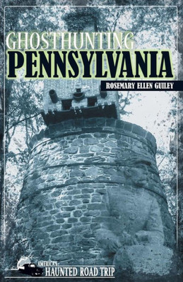 Ghosthunting Pennsylvania (America'S Haunted Road Trip)