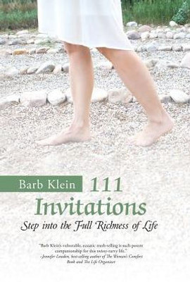 111 Invitations: Step In To The Full Richness Of Life