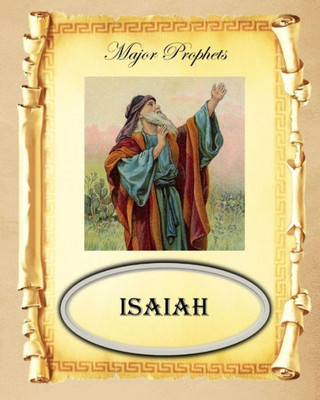 Major Prophets: Book Of Isaiah