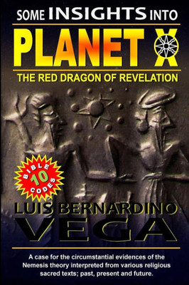 Planet X - Insights: The Red Dragon Of Revelation