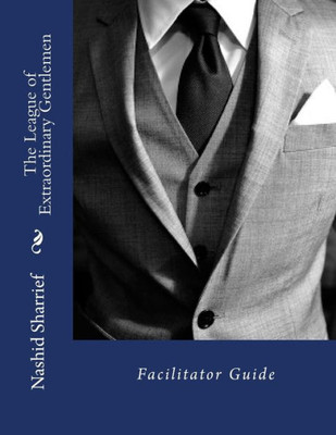 The League Of Extraordinary Gentlemen Facilitator Guide