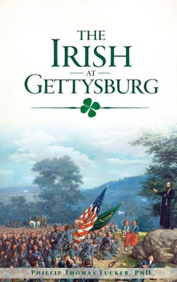 The Irish At Gettysburg