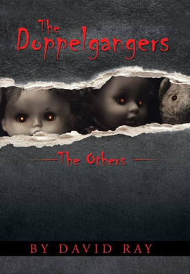 The Doppelgangers: The Others