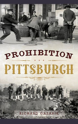 Prohibition Pittsburgh