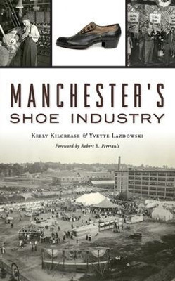 Manchester'S Shoe Industry