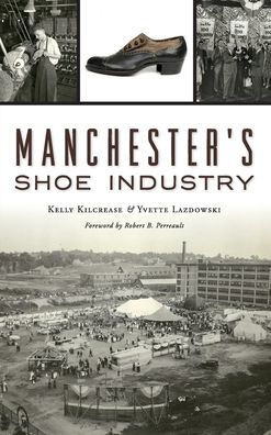 Manchester'S Shoe Industry