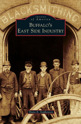 Buffalo'S East Side Industry