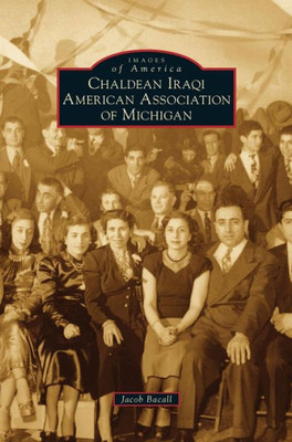 Chaldean Iraqi American Association Of Michigan