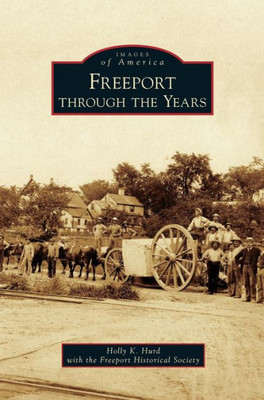 Freeport Through The Years