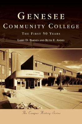 Genesee Community College: The First 50 Years