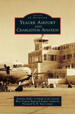 Yeager Airport And Charleston Aviation