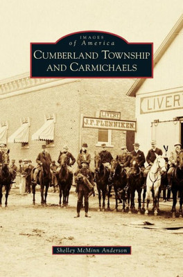 Cumberland Township And Carmichaels