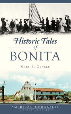 Historic Tales Of Bonita