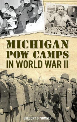 Michigan Pow Camps In World War Ii