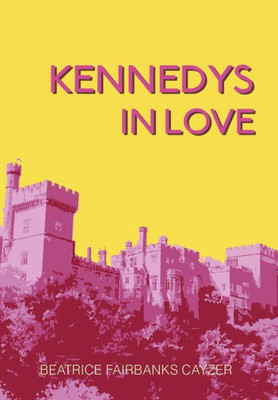 Kennedys In Love