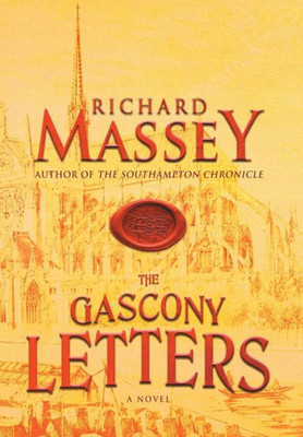 The Gascony Letters (Gregory Of Bordeaux Trilogy) The Gascony Letters (Gregory Of Bordeaux Trilogy)
