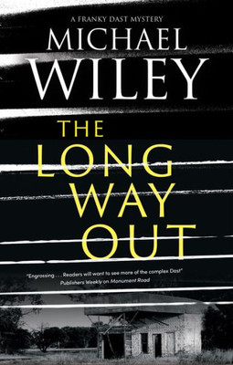 Long Way Out, The (A Franky Dast Mystery)