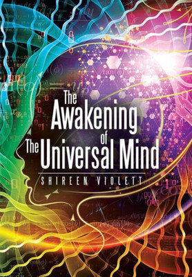 The Awakening Of The Universal Mind
