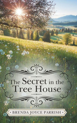 The Secret In The Tree House