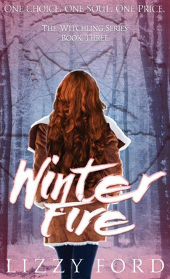 Winter Fire (Witchling)