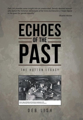 Echoes Of The Past: The Hutton Legacy