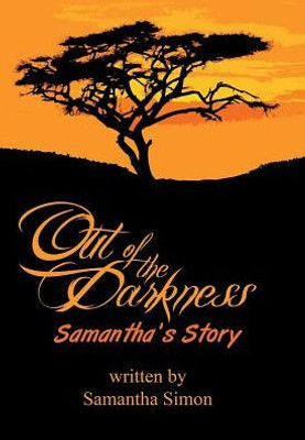 Out Of The Darkness Samantha'S Story