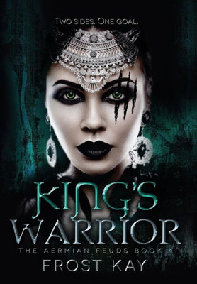 King'S Warrior: The Aermian Feuds: Book Four