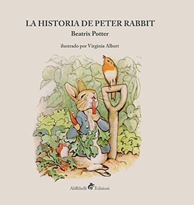 La historia de Peter Rabbit (Spanish Edition)