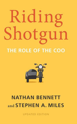 Riding Shotgun: The Role Of The Coo, Updated Edition