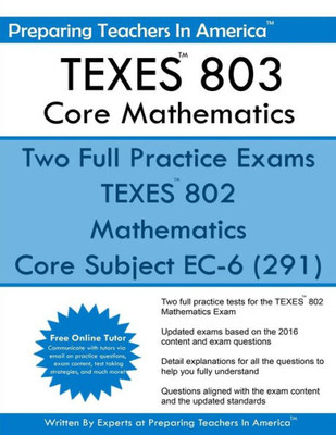 Texes? 802 Core Mathematics: Core Subject Ec-6 (291)