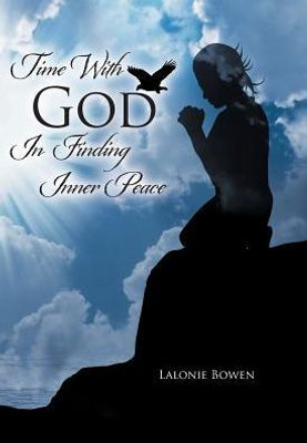 Time With God In Finding Inner Peace