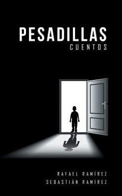 Pesadillas: Cuentos (Spanish Edition)