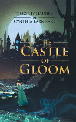 The Castle Of Gloom