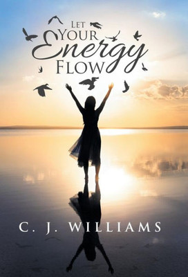 Let Your Energy Flow