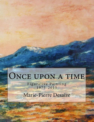 Once Upon A Time: Figurative Painting 1975-2015
